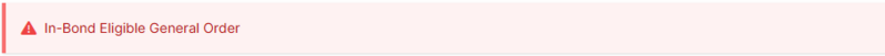 File:In-bond-general-order-alert.png